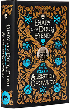 DIARY OF A DRUG FIEND AND OTHER WORKS